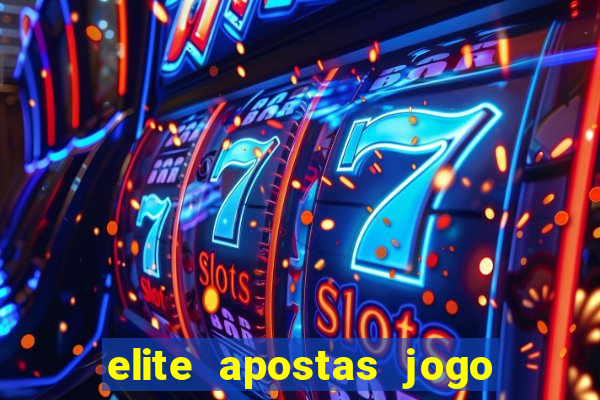 elite apostas jogo do bicho